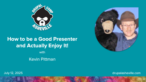 How to be a Good Presenter and Actually Enjoy It! session slide with Kevin Pittman's photo