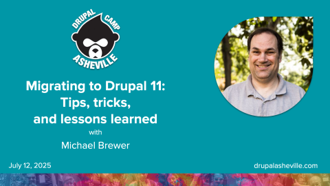 Migrating to Drupal 11: Tips, tricks, and lessons learned session slide with Michael Brewer's headshot