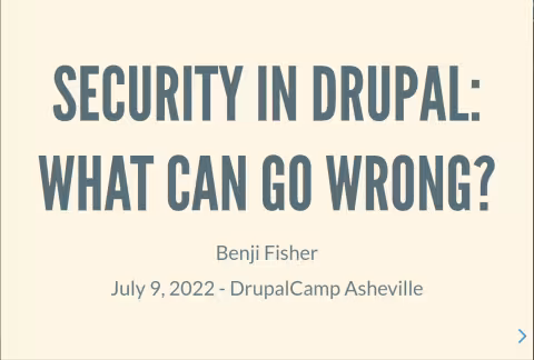 Security in Drupal: what can go wrong? slide intro