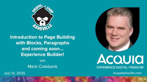 Embedded thumbnail for Introduction to Page Building with Blocks, Paragraphs and coming soon... Experience Builder!