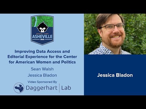 Embedded thumbnail for Improving Data Access and Editorial Experience for the Center for American Women and Politics