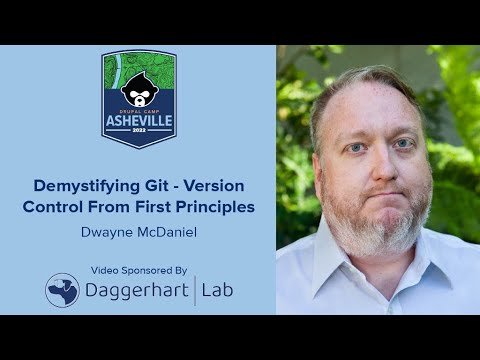 Embedded thumbnail for Demystifying Git - Version Control From First Principles