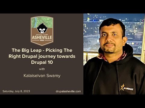 Embedded thumbnail for The Big Leap - Picking The Right Drupal journey towards Drupal 10
