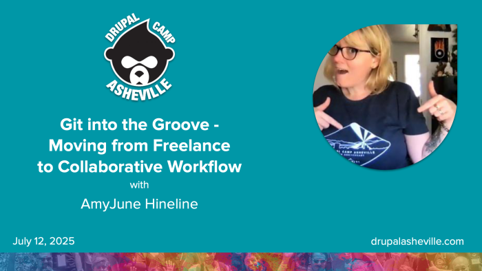 Git into the Groove - Moving from Freelance to Collaborative Workflow session slide with AmyJune Hineline's headshot