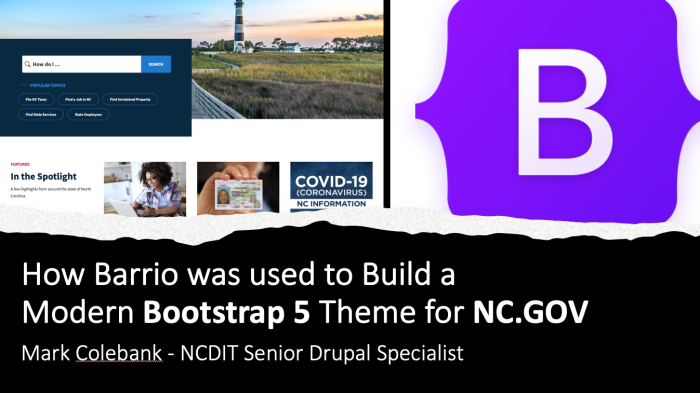 How Barrio was used to Build a Modern Bootstrap 5 Theme for NC.Gov session slide capture