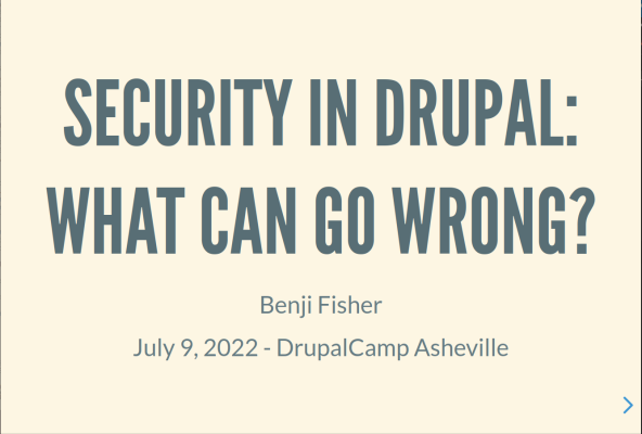 Security in Drupal: what can go wrong? slide intro