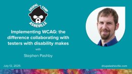 Implementing WCAG: the difference collaborating with testers with disability makes session slide with Stephen Pashby's headshot